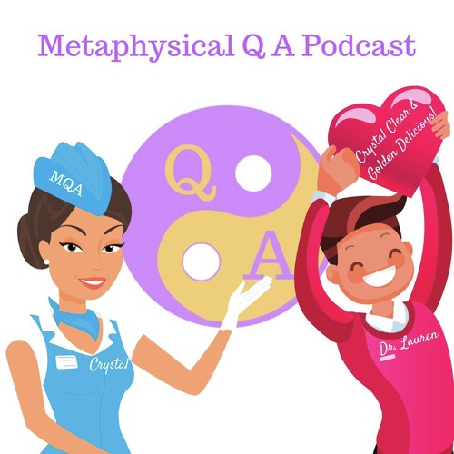 Metaphysical Q & A Podcast