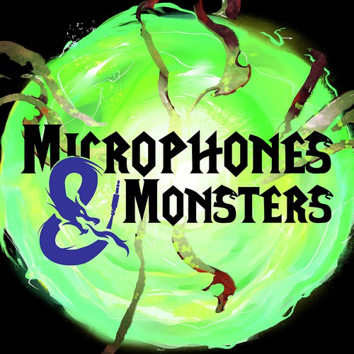 Microphones & Monsters