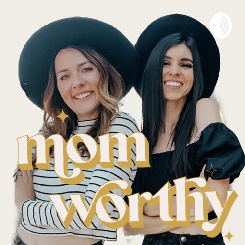 Mom Worthy