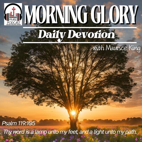 Morning Glory - Daily Devotional