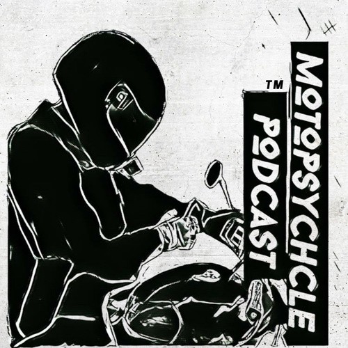 Motopsychcle Podcast