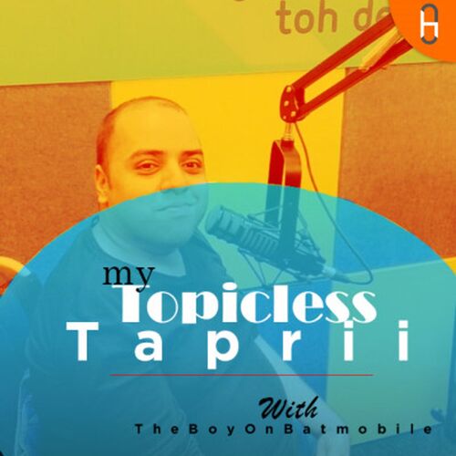 My Topicless tapri