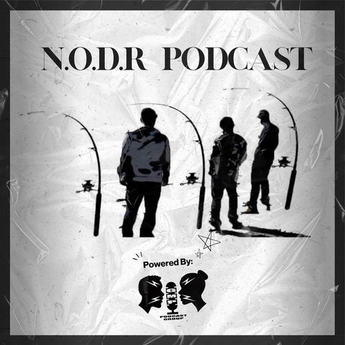 N.O.D.R PODCAST