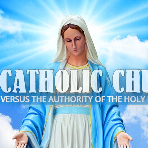 The Roman Catholic Church vs. The Holy Bible from NTEB BIBLE RADIO ...