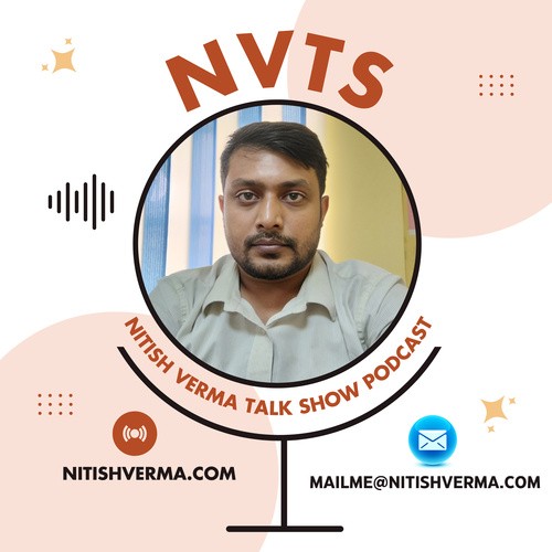 Nitish Verma Talk Show