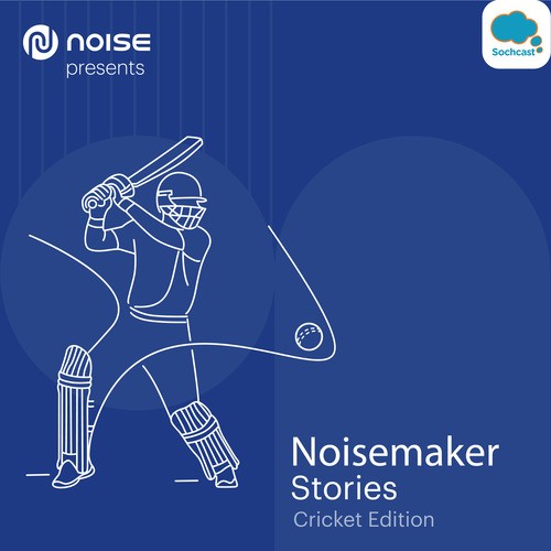 Noisemaker Stories: Cricket Edition