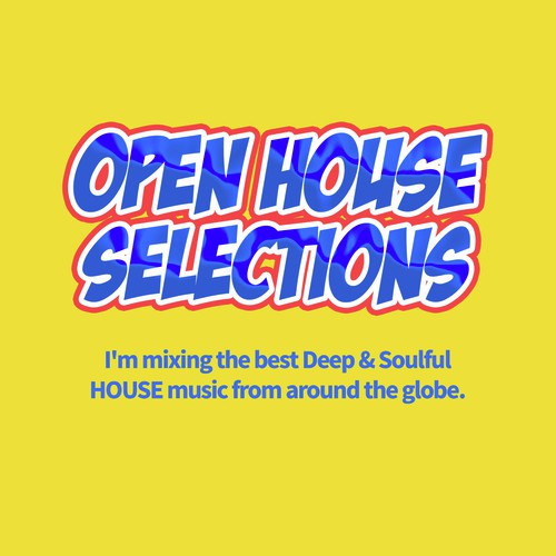 Open House Selections