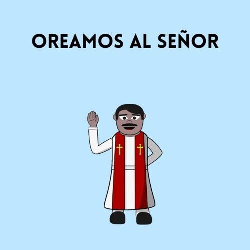 Oremos al señor - Spanish Podcast - Download and Listen Free on JioSaavn