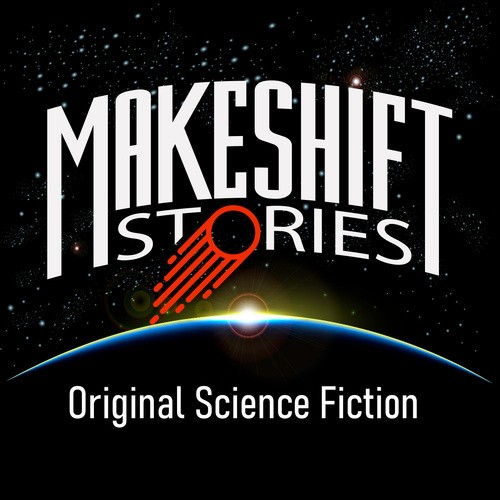 Original Science Fiction – Makeshift Stories
