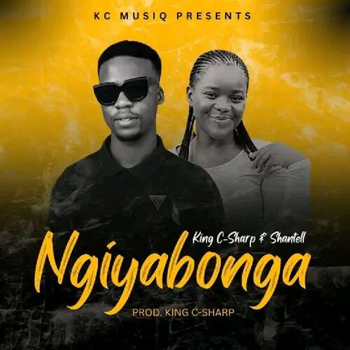 Episode 1 , Get To Know King C Sharp And Shantell The Ngiyabonga Hit ...