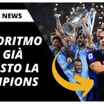 OCCHIO All’INTER: Chi Vince La Champions League Secondo L’ALGORITMO ...