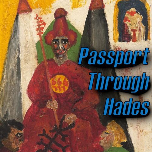 Passport Through Hades