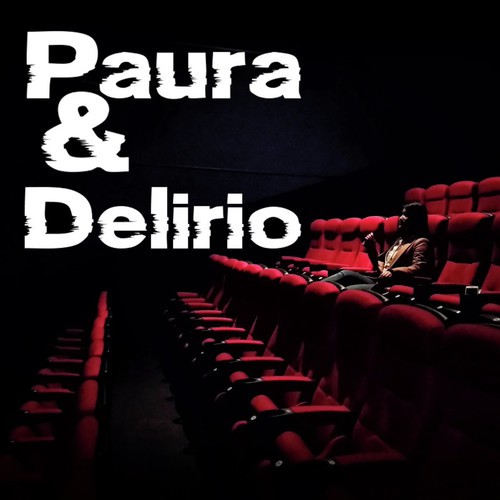 Paura & Delirio
