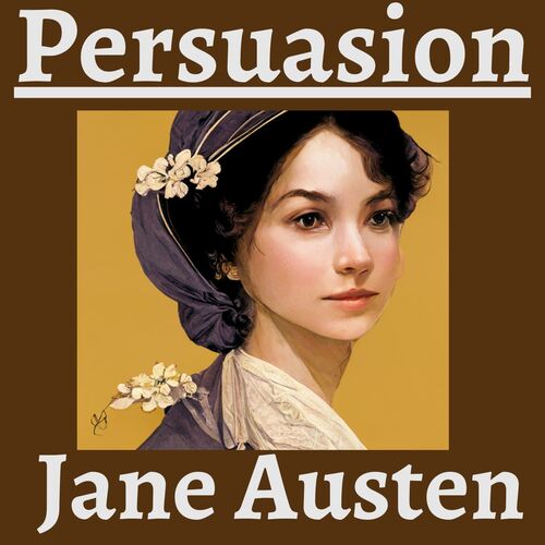 Persuasion by Jane Austen