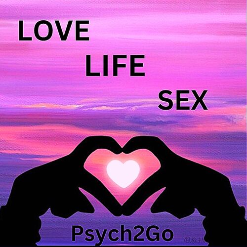 Psych2Go Love Life & Sex