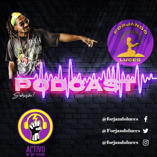 Que es Forjando Luces Podcast
