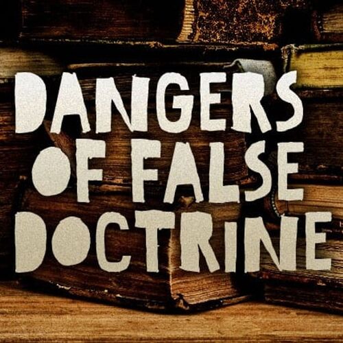 Questions About False Doctrines