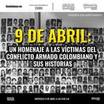 9 De Abril: Un Homenaje A Las Víctimas Del Conflicto Armado Colombiano ...