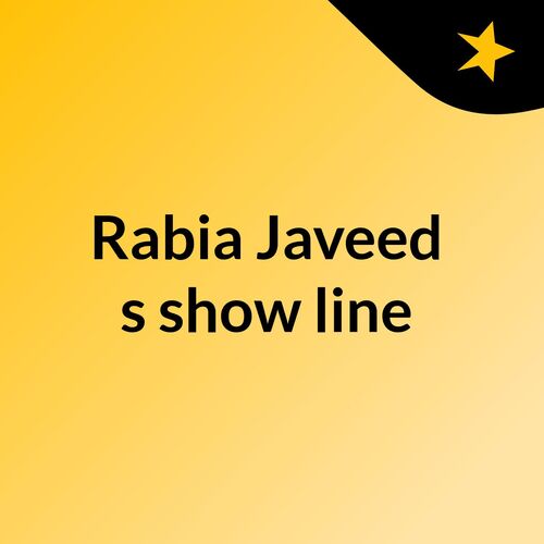 Rabia Javeed's show line