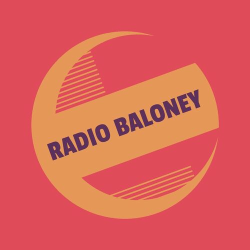 Radio Baloney - The Richie Baloney Show!