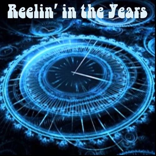 Reelin' in the Years