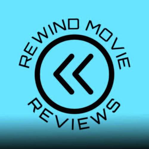 Rewind Movie Reviews