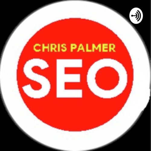 SEO Podcast With Chris Palmer SEO