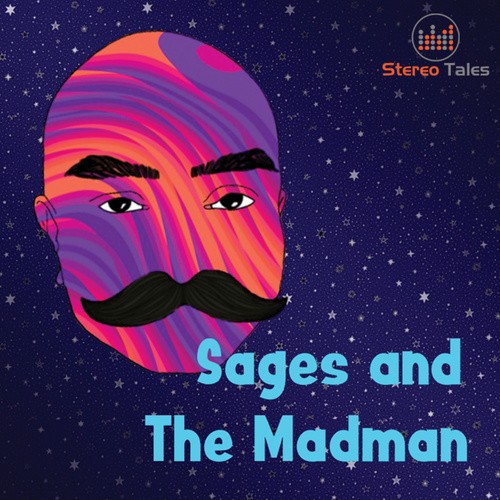 Sages and the Madman
