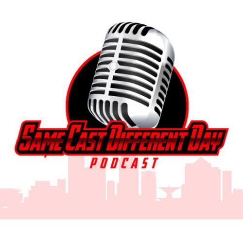 Same Cast Different Day Podcast