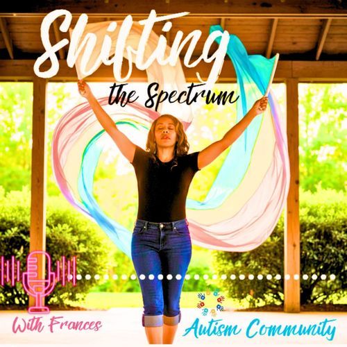 Shifting the Spectrum w/Frances