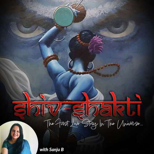 Shiv Shakti : The First Love Story In The Universe