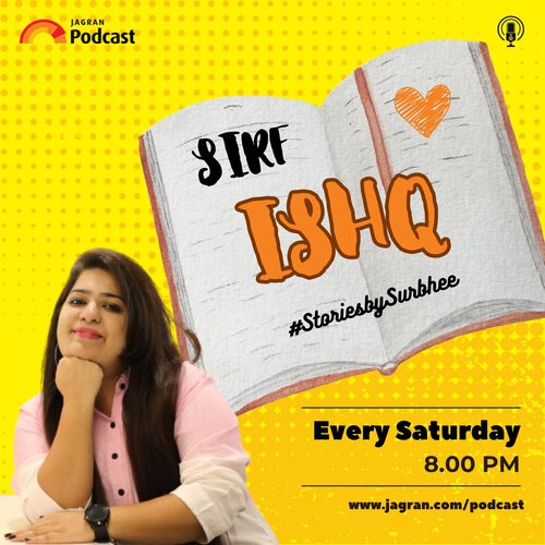 Sirf-Ishq - An old school love stories audio show.