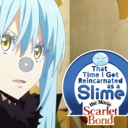 ดู! สไลม์ เดอะมูฟวี่ สายสัมพันธ์สีชาด / Slime the Movie 2023 เต็มเรื่อง ทิดน้อย HD พากย์ไทย THAI