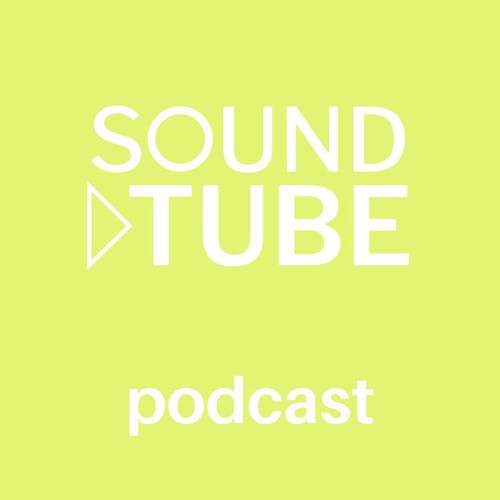 SoundTube podcast