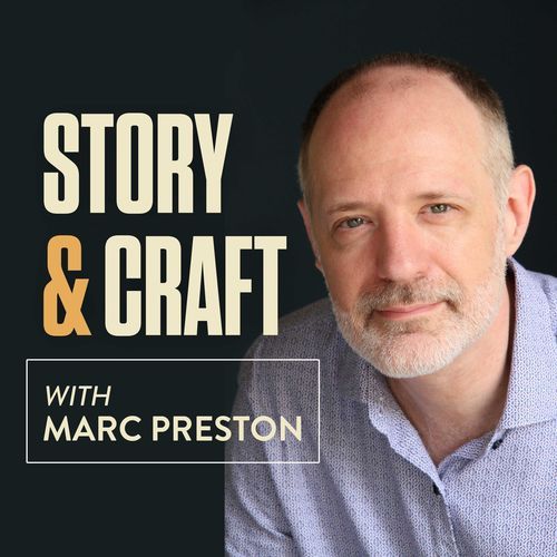 Story and Craft with Marc Preston