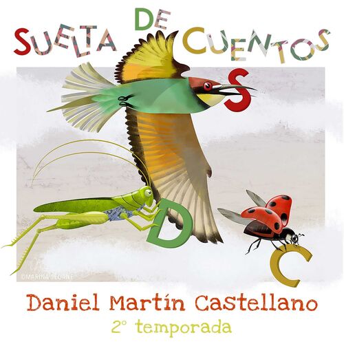 Suelta de cuentos, con Daniel Martín