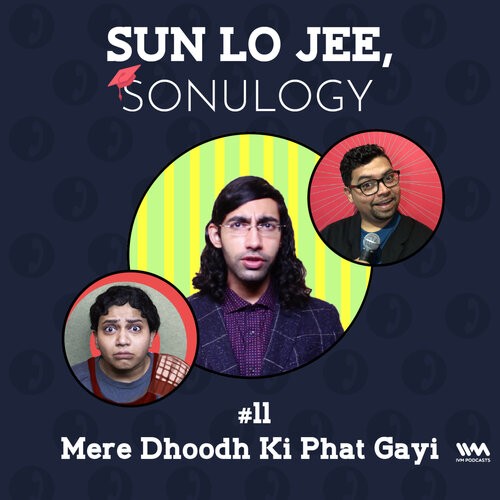 Ep. 11: Mere Dhoodh Ki Phat Gayi_poster_image