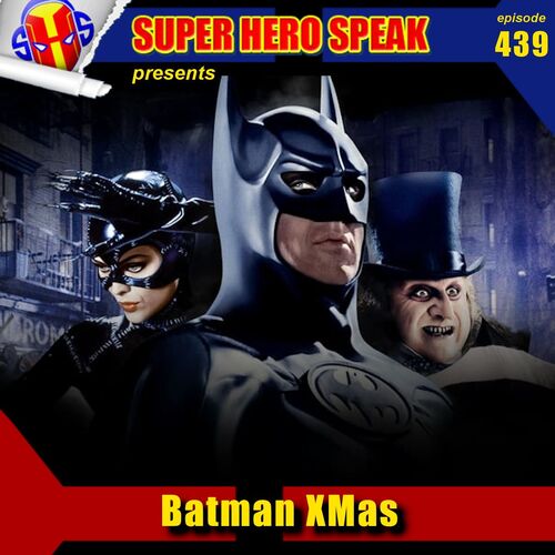 439: Batman XMas from Super Hero Speak - Listen on JioSaavn