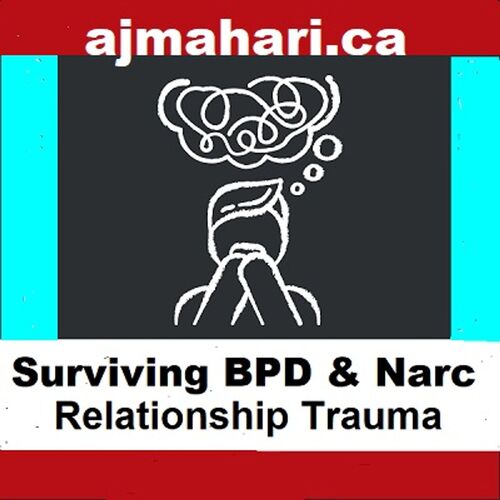 Surviving BPD and Narc Relationship Trauma
