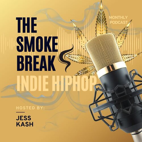 THE SMOKE BREAK | Indie Hiphop Radio