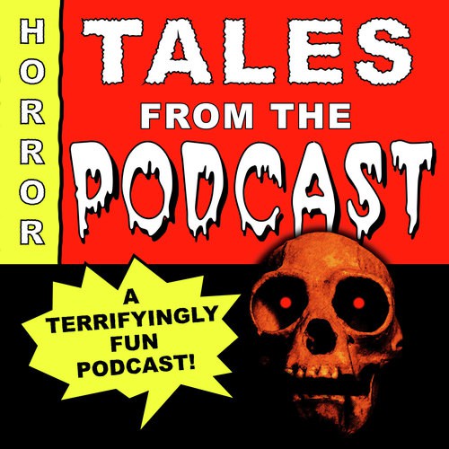 Tales from the Podcast