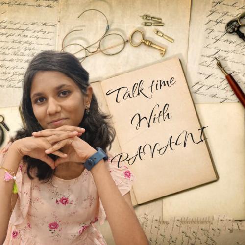 Talk time With Pavani!!!!!