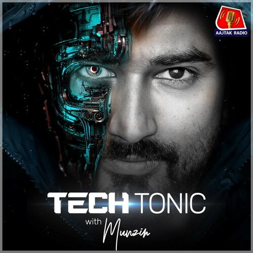 Tech Tonic with Munzir