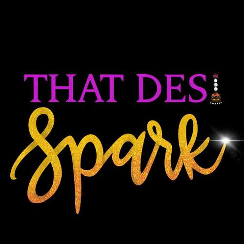 That Desi Spark (formerly The Woke Desi)