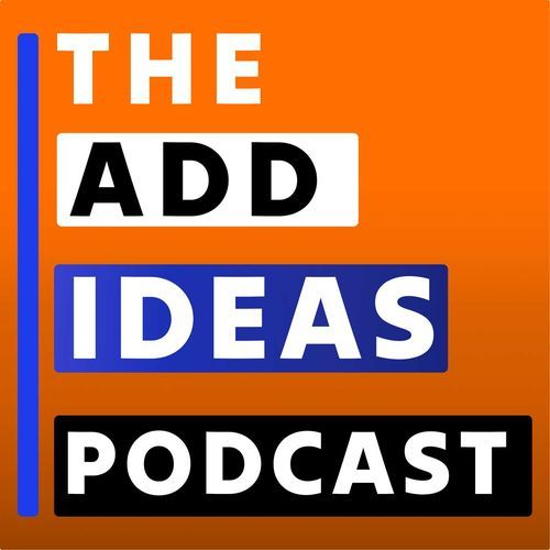 The Add IDEAS Podcast