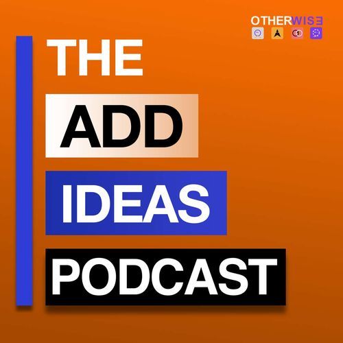 The Add IDEAS Podcast