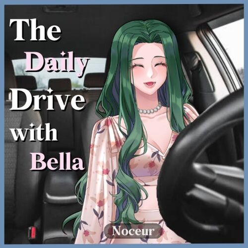 The Daily Drive with Bella