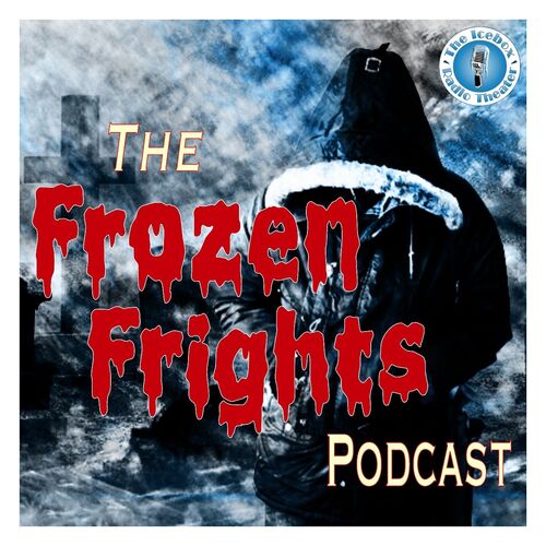 The Frozen Frights Podcast