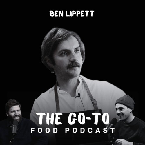 S1 Ep17: Ben Lippett - How He Became The Most Recognisable Face In Food ...