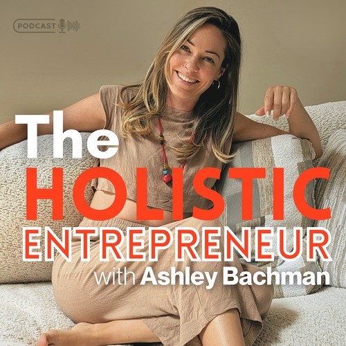 The Holistic Entrepreneur